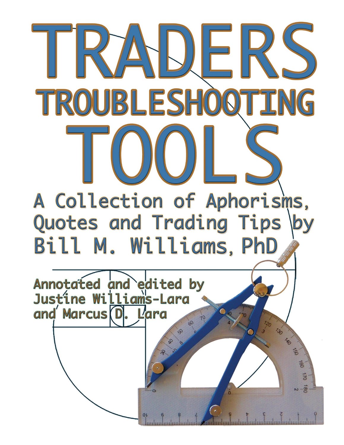Traders Troubleshooting Tools - bill williams